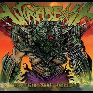 Warbeast - Enter The Arena (2017)
