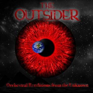 The Outsider  Orchestral Renditions from the Unknown (2017)