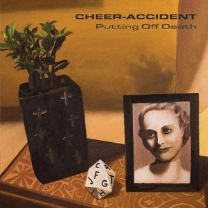 Cheer-Accident  Putting Off Death (2017)