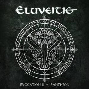 Eluveitie - Evocation II: Pantheon (2017)