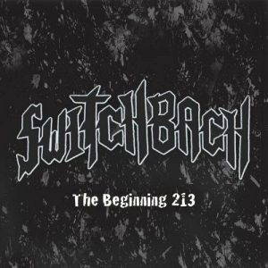 SwitchbacH  The Beginning 213 (2017)