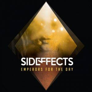 Sideffects  Emperors for the Day (2017)