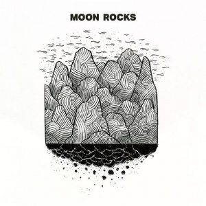 Moon Rocks  Moon Rocks (2017)