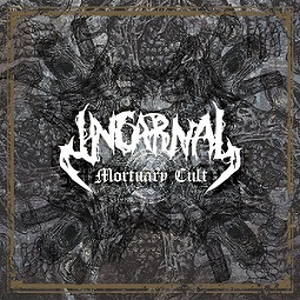 Incarnal - Mortuary Cult (2017)