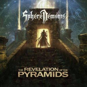 SphereDemonis  The Revelation Of The Pyramids (2017)