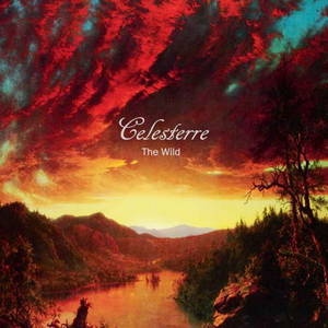 Celesterre - The Wild (2017)