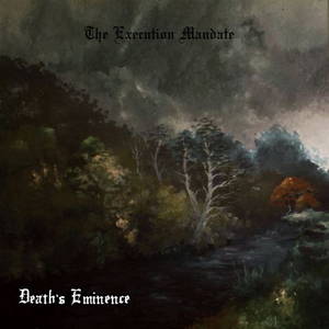 Deaths Eminence - The Execution Mandate (2017)