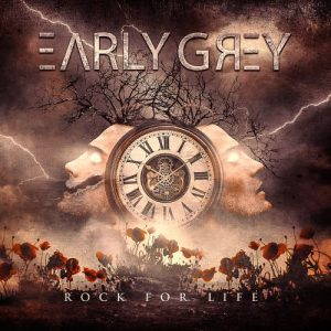 Early Grey  Rock For Life (2017)
