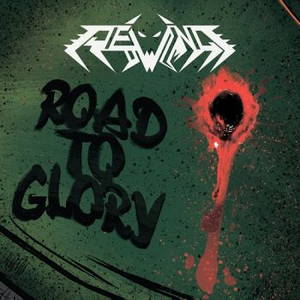 Rewind - Road To Glory (2017)