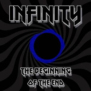 Infinity  The Beginning of the End (2017)