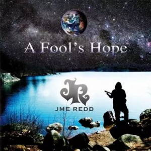 JME Redd - A Fool's Hope (2017)