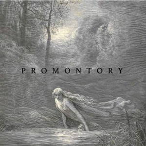 Promontory - Promontory (2017)