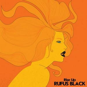 Rufus Black - Rise Up (2017)