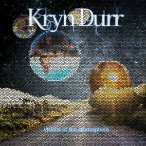 Kryn Durr - Visions Of The Stratosphere (2017)