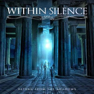 Within Silence - Return from the Shadows (2017)