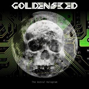 Goldenseed  The Astral Hologram (2017)