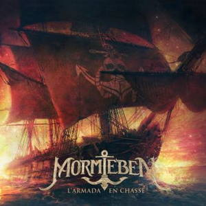 Mormieben - L'Armada En Chasse (2017)