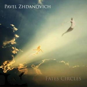 Pavel Zhdanovich - Fates Circles (2017)