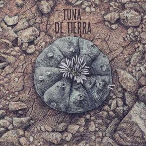 Tuna De Tierra - Tuna De Tierra (2017)