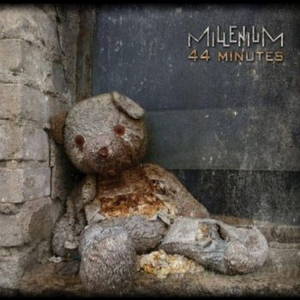 Millenium - 44 Minutes (2017)