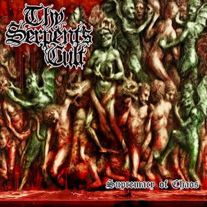 Thy Serpent's Cult - Supremacy of Chaos (2017)