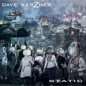 Dave Kerzner - Static (2017)