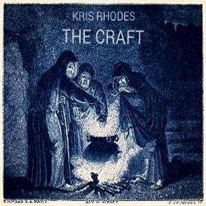 Kris Rhodes - The Craft (2017)
