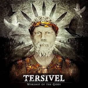 Tersivel - Worship of the Gods (2017)