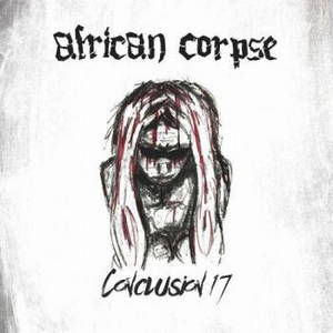 African Corpse - Conclusion 17 (2017)