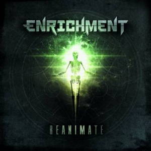 ENRICHMENT - Reanimate (2017)