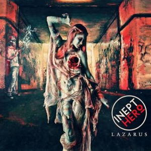 Inept Hero - Lazarus (2017)