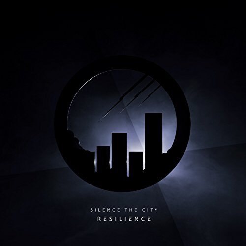 Silence The City - Resilince (2017)