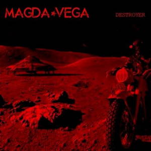 Magda-Vega - Destroyer (2017)