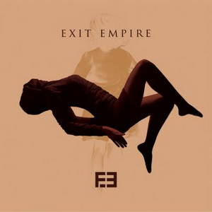Exit Empire - Exit Empire (2017)