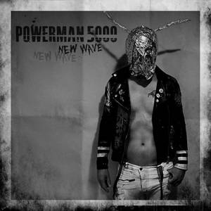 Powerman 5000 - New Wave (2017)