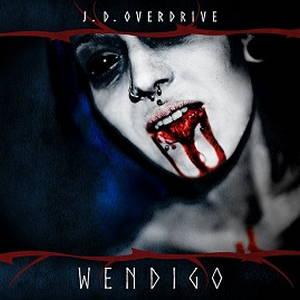J. D. Overdrive - Wendigo (2017)