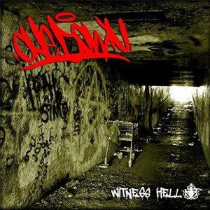 One Down – Witness Hell (2017)