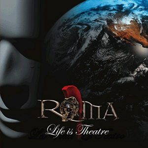Roma - Life is Theater [EP] (2017)
