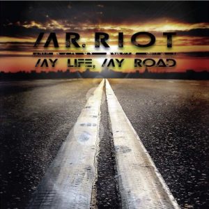 Mr. Riot - My Life, My Road (2017)