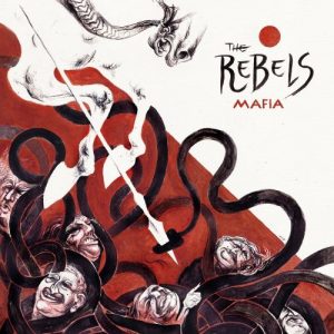 The Rebels - Mafia (2017)