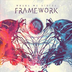 Framework - Where We Divide (EP) (2017)