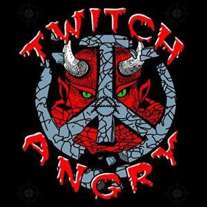 Twitch Angry - Twitch Angry (2017)