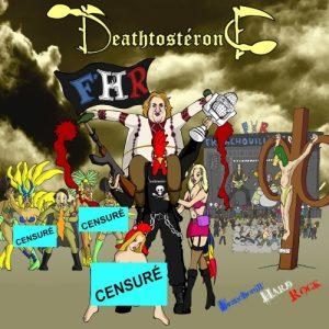 Deathtostérone - Franchouill` Hard Rock (2017)