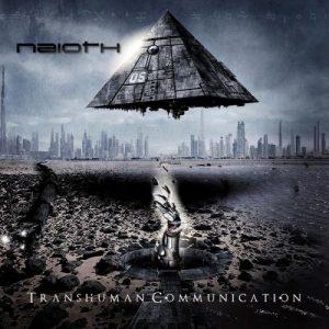 Naioth - Transhuman Communication (2017)