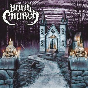 Bone Church - Bone Church (2017)