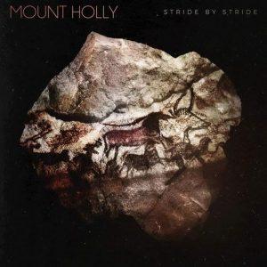 Mount Holly - Stride By Stride (2017)