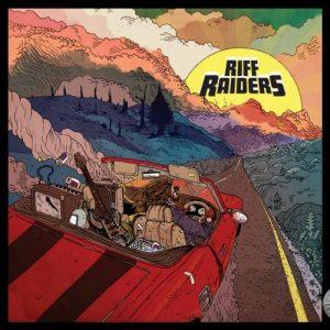 Riff Raiders - Live Like You Mean It (2017)