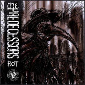 The Predecessors - Rot (EP) (2017)