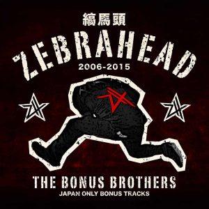 Zebrahead - The Bonus Brothers (Japan Only Bonus Tracks) (2017)