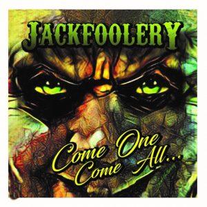 Jack Foolery - Come One Come All (2017)